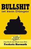 Bullshit ist kein Dünger (eBook, ePUB)