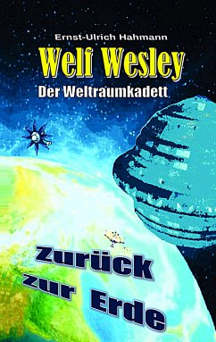 Welf Wesley - Der Weltraumkadett (eBook, ePUB)