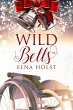 Wild Bells (eBook, ePUB) - Bild 1