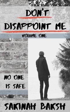 Cover Don't Disappoint Me: Volume One (eBook, ePUB)