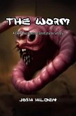 The Worm (The DPA/Marquette Institute Mythos) (eBook, ePUB)