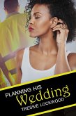 Planning His Wedding (Shona and Neena, #1) (eBook, ePUB)