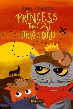 Cover Princess the Cat Strikes Gold (eBook, ePUB)