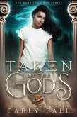 Taken by the Gods (More than Men, #1) (eBook, ePUB)
