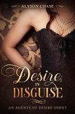 Desire in Disguise (eBook, ePUB)