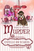 March Street Murder (March Street Cozy Mysteries, #1) (eBook, ePUB)