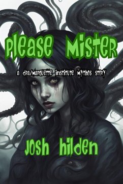 Please Mister (The DPA/Marquette Institute Mythos) (eBook, ePUB) - Hilden, Josh
