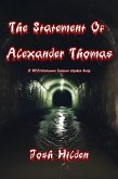 The Statement of Alexander Thomas (The DPA/Marquette Institute Mythos) (eBook, ePUB)
