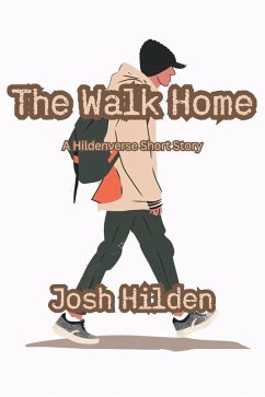 The Walk Home (The Hildenverse) (eBook, ePUB) - Hilden, Josh