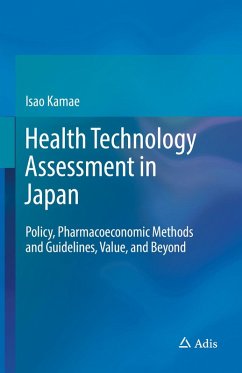 Health Technology Assessment in Japan (eBook, PDF) - Kamae, Isao