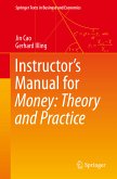 Instructor's Manual for Money: Theory and Practice (eBook, PDF)