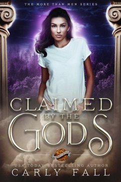Claimed by the Gods (More than Men, #2) (eBook, ePUB) - Fall, Carly