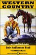 WESTERN COUNTRY 325: Sein heißester... - Bild 1