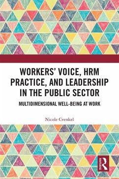 Workers' Voice, HRM Practice, and Leadership in the Public Sector (eBook, PDF) - Cvenkel, Nicole