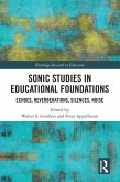 Sonic Studies in Educational Foundations (eBook, PDF)