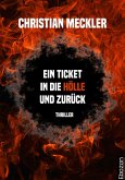 Ein Ticket in die Hölle und zurück (eBook, ePUB)