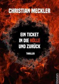 Ein Ticket in die Hölle und zurück (eBook, ePUB) - Meckler, Christian
