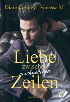 Liebe zwischen geschriebenen Zeilen (eBook, PDF) - Cornley, Diare; M., Vanessa