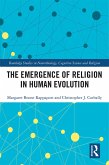 The Emergence of Religion in Human Evolution (eBook, ePUB)