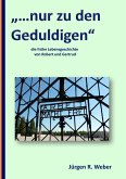 "...nur zu den Geduldigen" (eBook, ePUB)