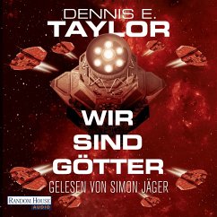 Wir sind Götter / Bob Johansson Bd.2 (MP3-Download) - Taylor, Dennis E.