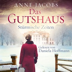 Das Gutshaus - Stürmische Zeiten (MP3-Download) - Jacobs , Anne