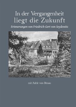 In der Vergangenheit liegt die Zukunft (eBook, ePUB)