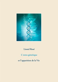 L'extra-génétique (eBook, ePUB) - Rosé, Lionel