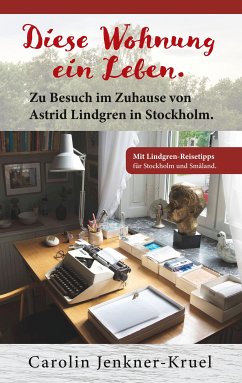 Diese Wohnung ein Leben (eBook, ePUB) - Jenkner-Kruel, Carolin