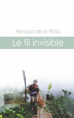 Le fil invisible (eBook, ePUB) - de la Pinta, Renaud