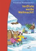 Verflixte weiße Weihnacht! (eBook, ePUB) Verflixte weiße Weihnacht! (eBook, ePUB)