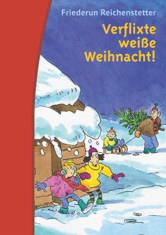 Verflixte weiße Weihnacht! (eBook, ePUB)