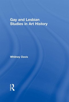 Gay and Lesbian Studies in Art History (eBook, PDF) - Davis, Whitney