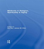 Methods in Religion, Spirituality & Aging (eBook, PDF)