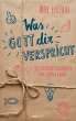 Was Gott dir verspricht (eBook, ePUB) - Bild 1