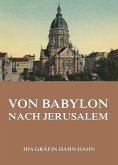 Von Babylon nach Jersusalem (eBook, ePUB)