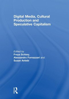 Cover Digital Media, Cultural Production and Speculative Capitalism (eBook, PDF)
