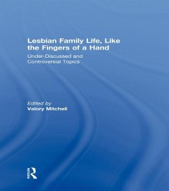 Lesbian Family Life, Like the Fingers of a Hand (eBook, ePUB)