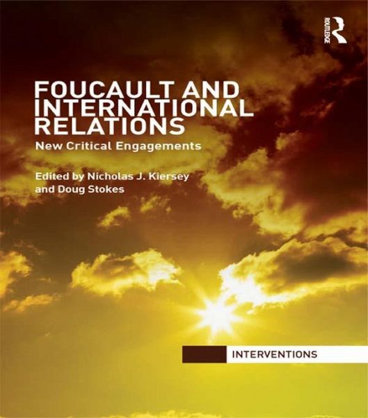 Foucault and International Relations (eBook, ePUB)