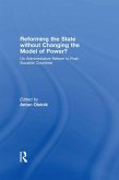 Reforming the State Without Changing the Model of Power? (eBook, ePUB)