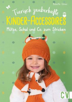 Tierisch zauberhafte Kinder-Accessoires (eBook, ePUB) - Ulmer, Babette