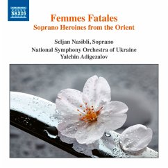 Soprano Heroines From The Orient - Nasibli,Seljan/Nso Of Ukraine/Adigezalov,Yalchin