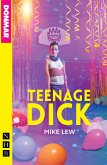 Teenage Dick (NHB Modern Plays) (eBook, ePUB)