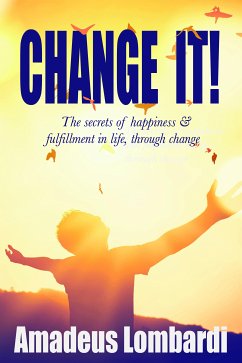 Change It! (eBook, ePUB) - Lombardi, Amadeus