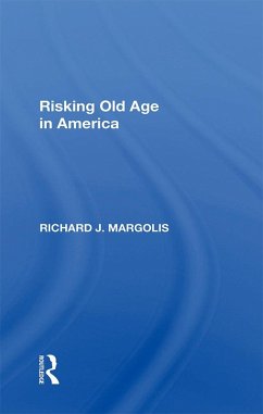 Cover Risking Old Age In America (eBook, ePUB)