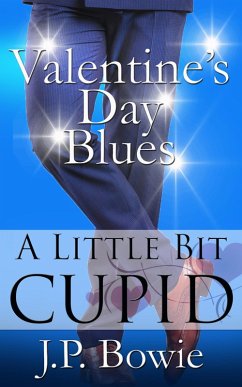 Valentine's Day Blues (eBook, ePUB) - Bowie, J. P.