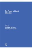 The Future of Liberal Education (eBook, ePUB)