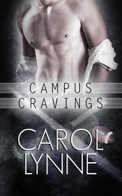 Campus Cravings: Part One: A Box Set (eBook, ePUB) - Lynne, Carol