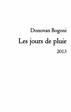 Les jours de pluie (eBook, ePUB) - Bogoni, Donovan