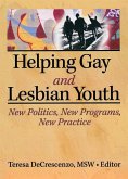 Helping Gay and Lesbian Youth (eBook, PDF)